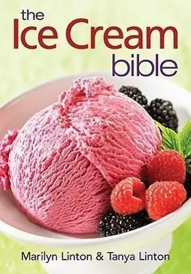 Cover: 9780778801795 | The Ice Cream Bible | Marilyn Linton (u. a.) | Taschenbuch | Englisch