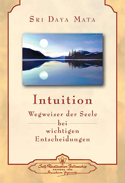 Cover: 9780876121795 | Intuition | Wegweiser der Seele bei wichtigen Entscheidungen | Daya