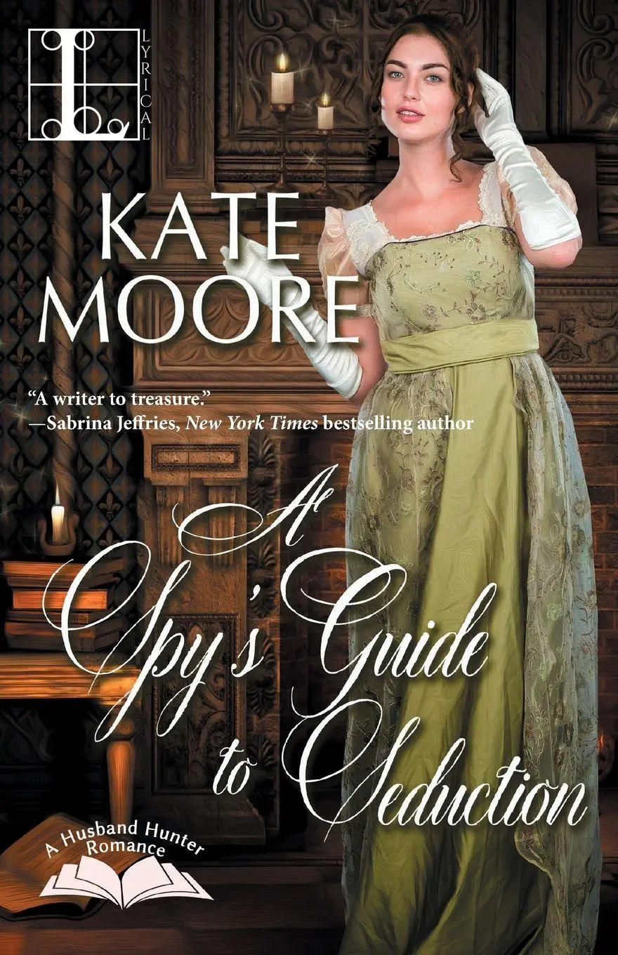 Cover: 9781516101795 | A Spy's Guide to Seduction | Kate Moore | Taschenbuch | Englisch