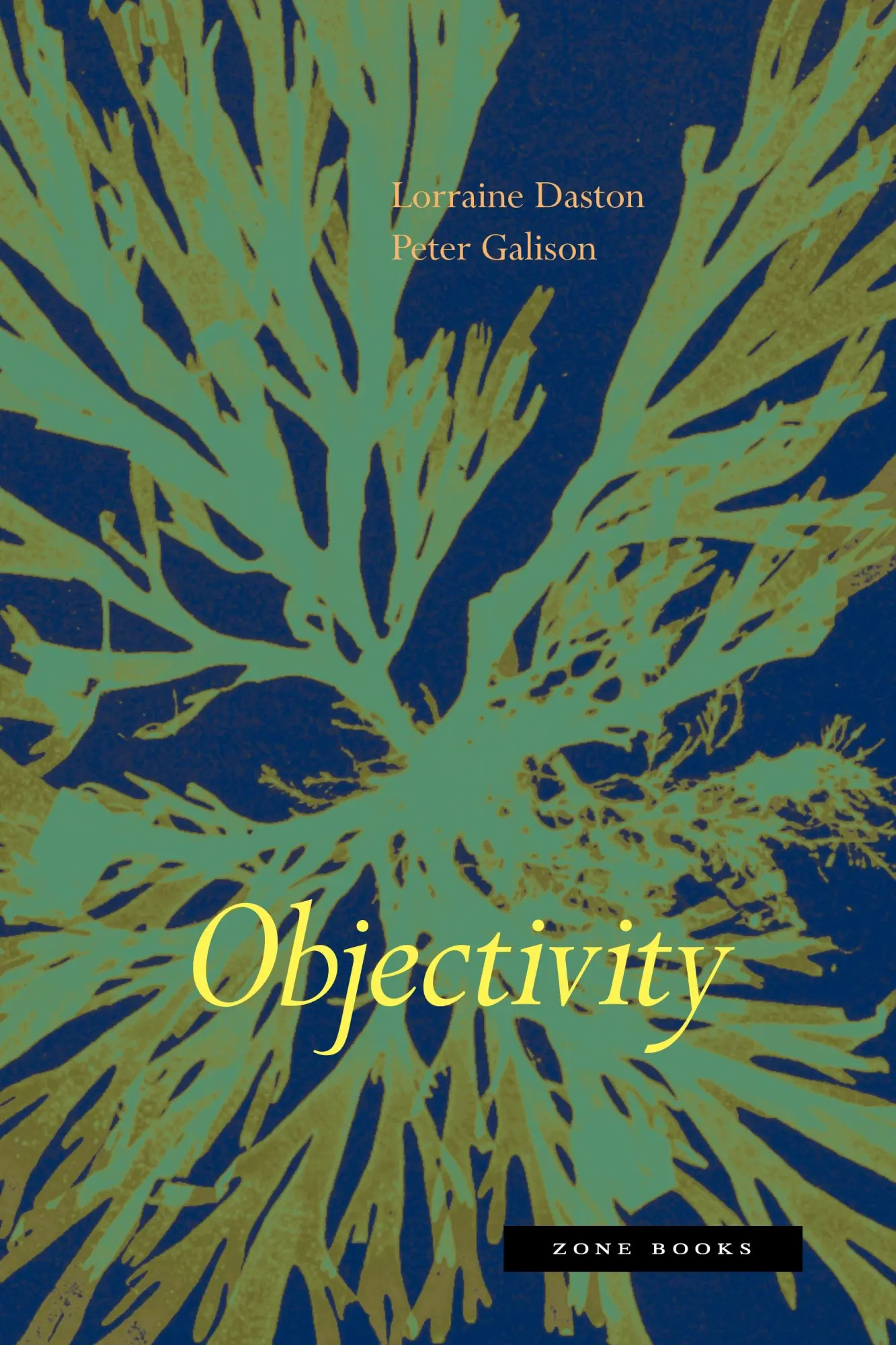Cover: 9781890951795 | Objectivity | Lorraine Daston (u. a.) | Taschenbuch | Englisch | 2010