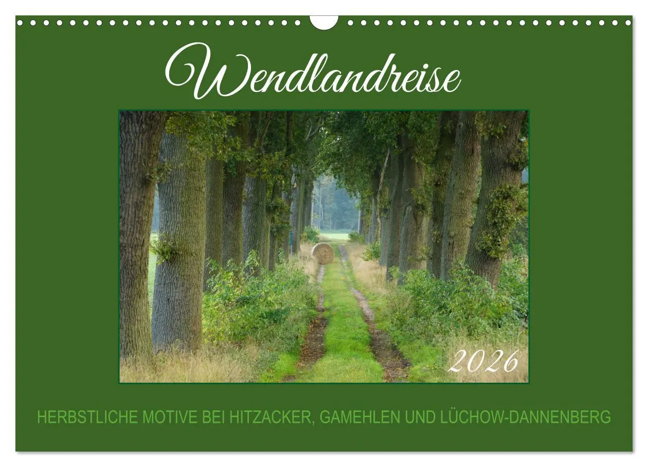 Cover: 9783457501795 | Wendlandreise (Wandkalender 2026 DIN A3 quer), CALVENDO Monatskalender