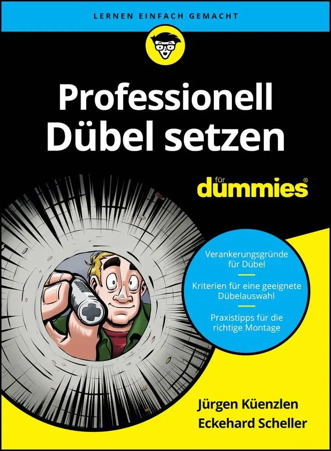 Cover: 9783527721795 | Professionell Dübel setzen für Dummies | Jürgen H. R. Küenzlen (u. a.)