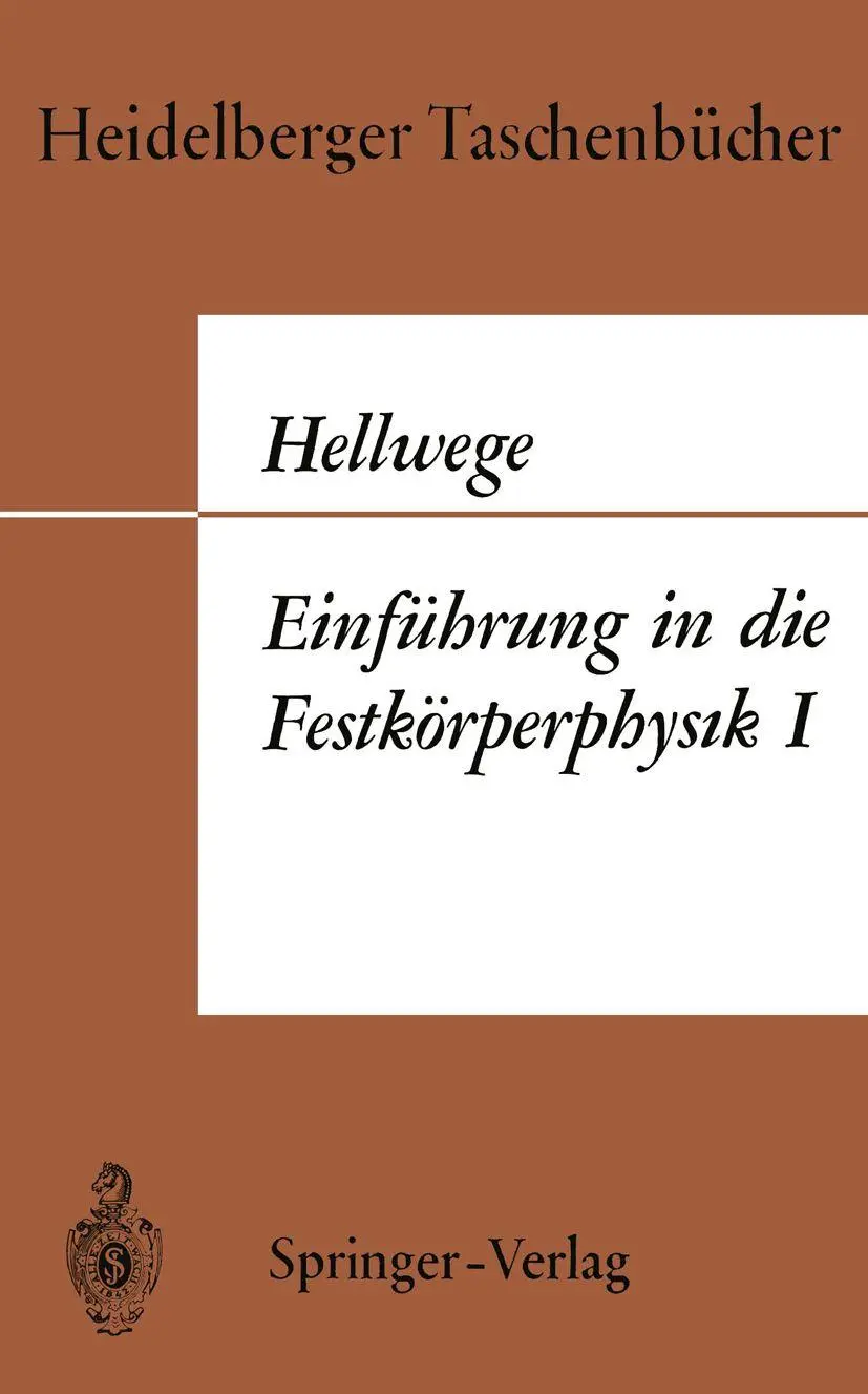 Einführung in die Festkörperphysik I (Heidelberger Taschenbücher, 33, Band 33)