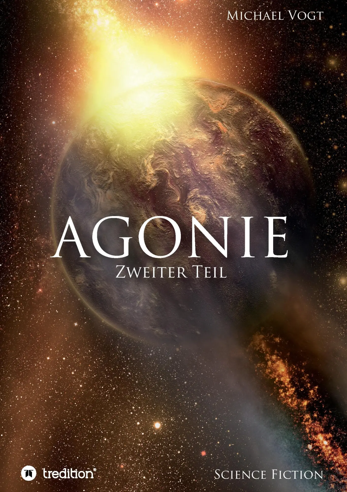 Agonie - Zweiter Teil - Michael Vogt Kartoniert (TB)