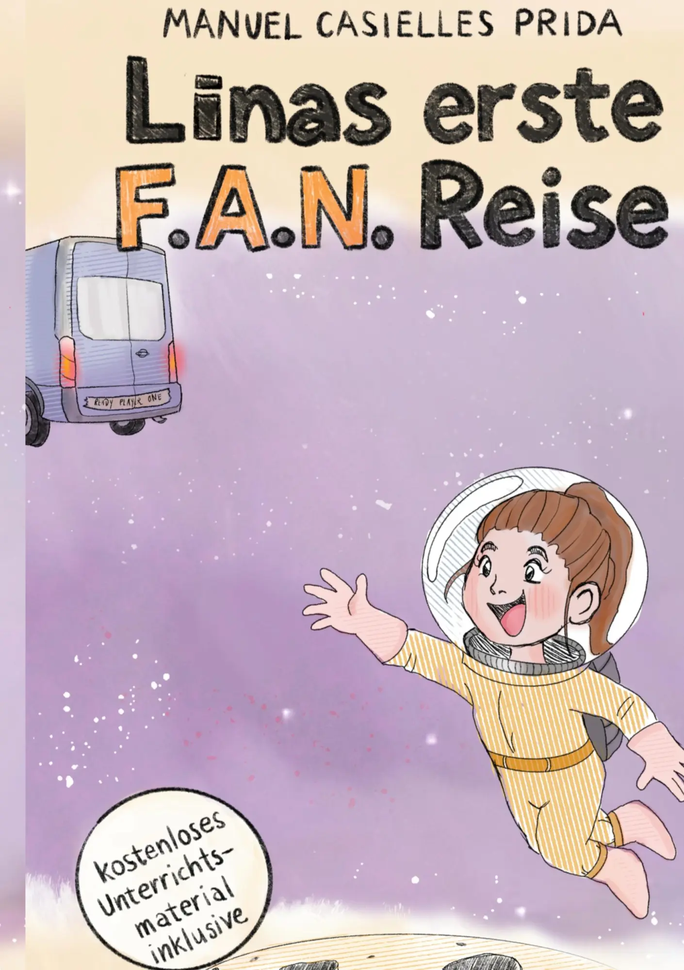 Cover: 9783819251795 | Linas erste F.A.N. Reise | Manuel Casielles Prida | Taschenbuch | 2025