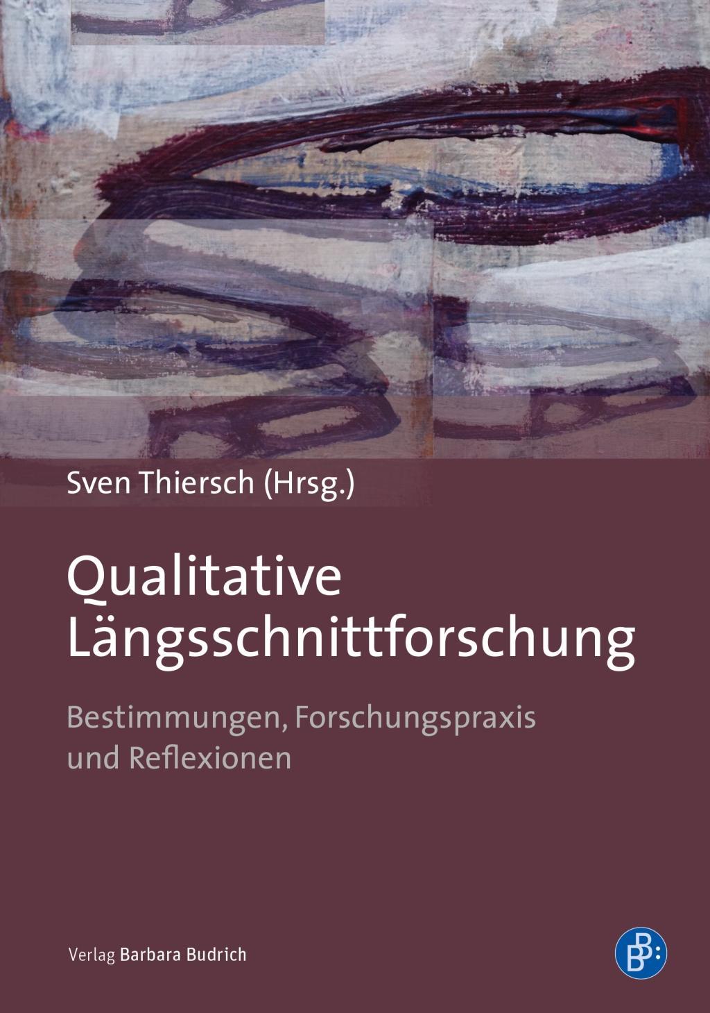 Cover: 9783847421795 | Qualitative Längsschnittforschung | Sven Thiersch | Taschenbuch | 2020