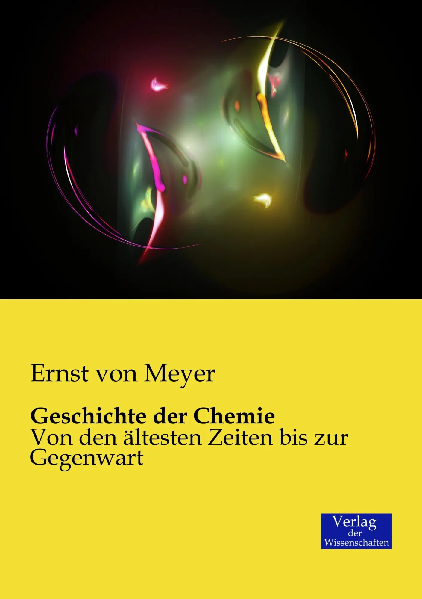 Cover: 9783957001795 | Geschichte der Chemie | Von den ältesten Zeiten bis zur Gegenwart