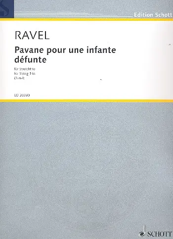 Cover: 9790001151795 | Pavane pour une infante défunte für Violine, Viola und Violoncello...