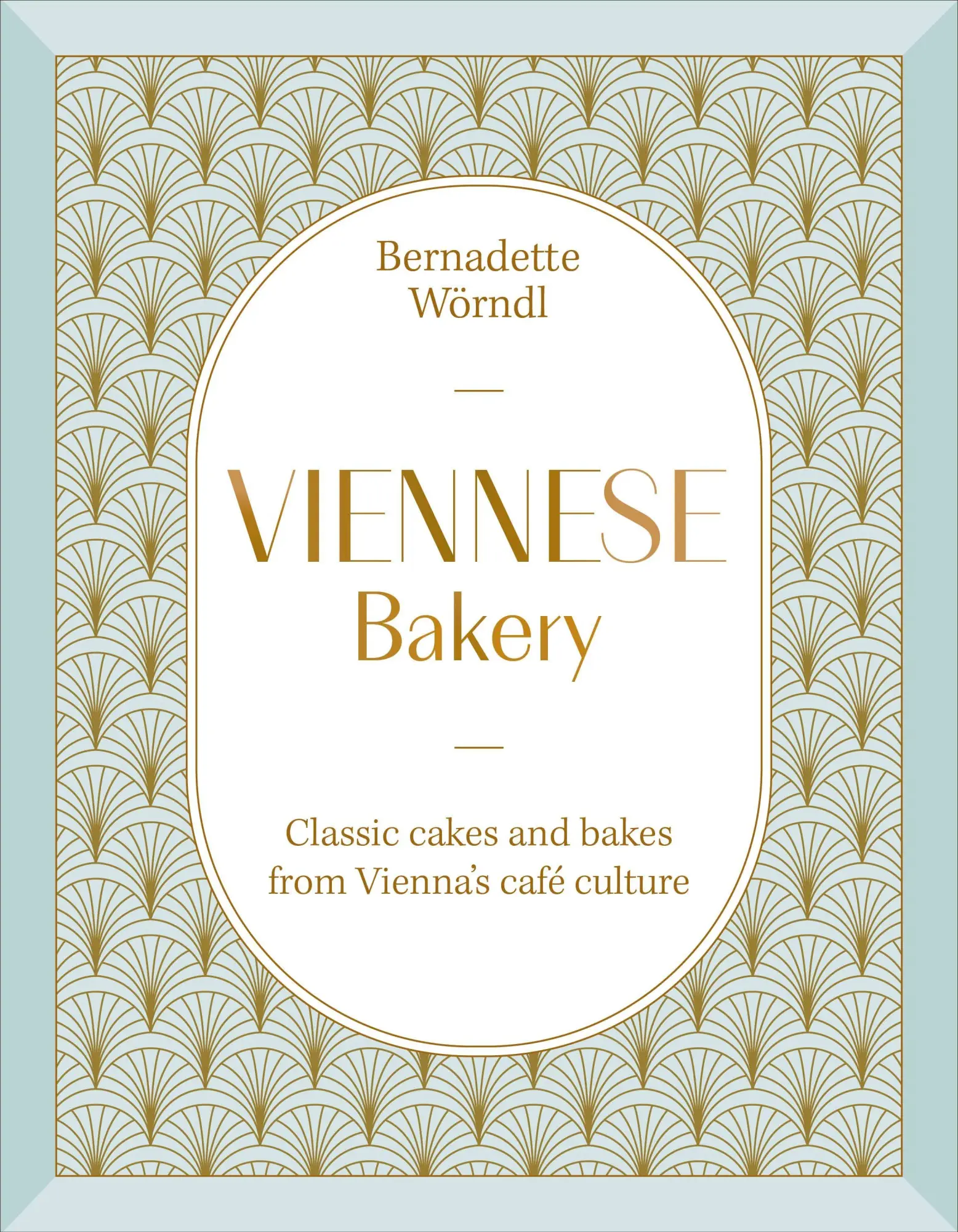 Cover: 9780241801895 | Viennese Bakery | Classic Cakes and Bakes from Vienna's Café Culture