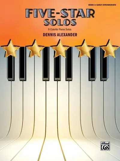 Cover: 9781470631895 | Five-Star Solos, Book 4 | 9 Colorful Piano Solos | Dennis Alexander