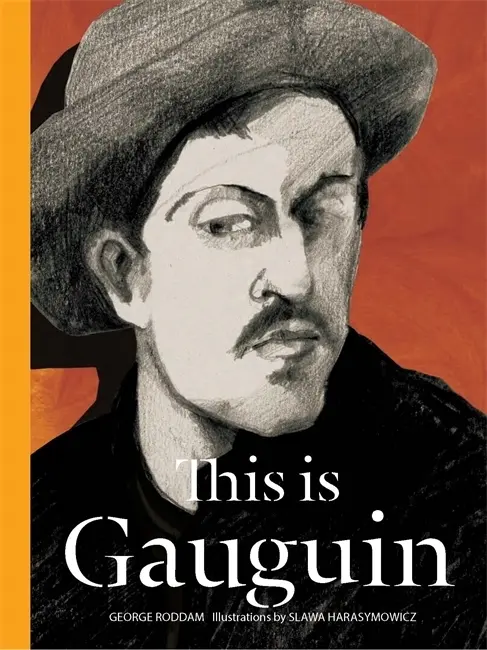 Cover: 9781780671895 | This is Gauguin | George Roddam | Buch | Englisch | EAN 9781780671895