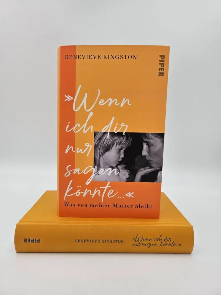 Bild: 9783492071895 | 'Wenn ich dir nur sagen könnte ...' | Was von meiner Mutter bleibt