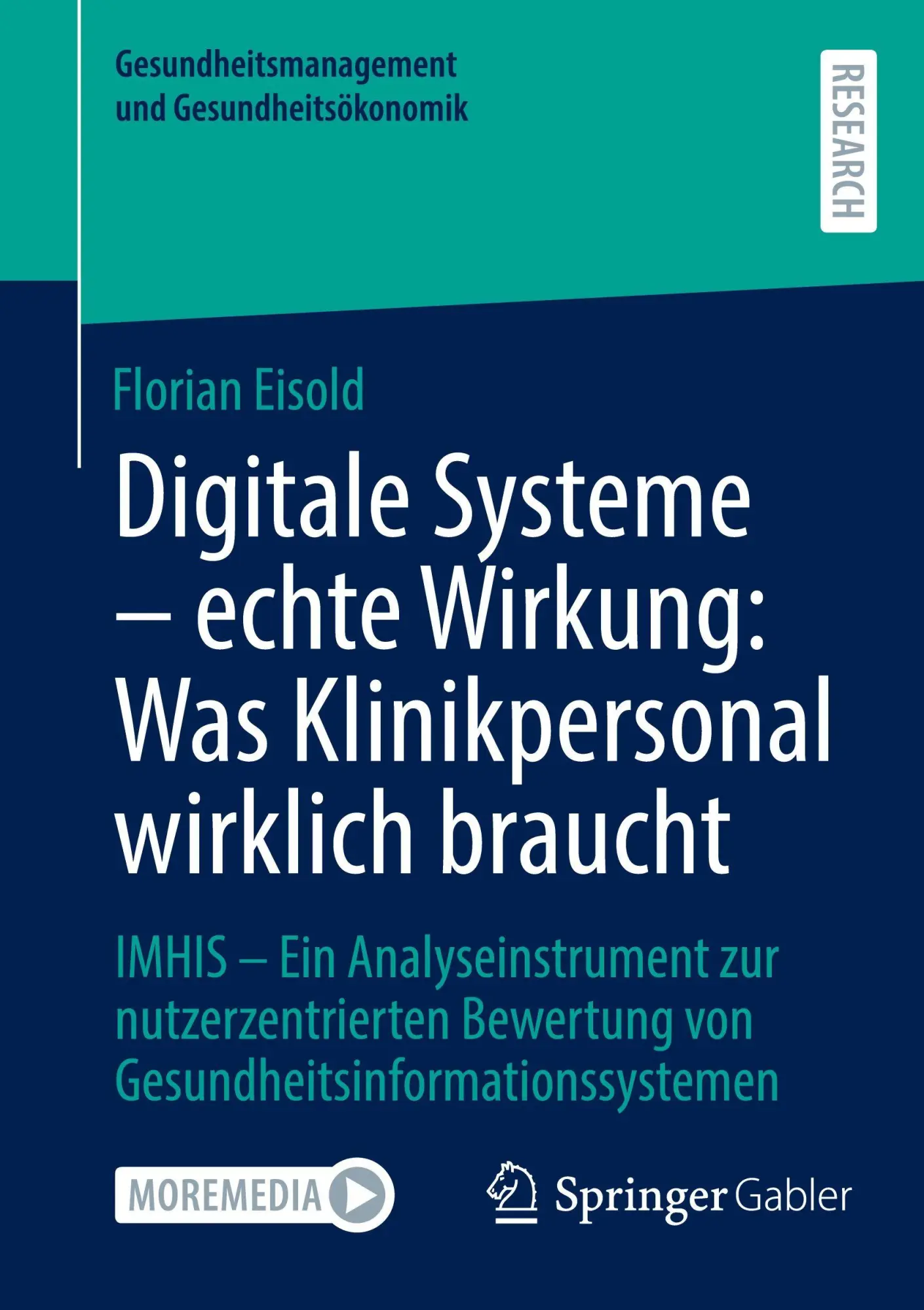 Cover: 9783658491895 | Digitale Systeme - echte Wirkung: Was Klinikpersonal wirklich braucht