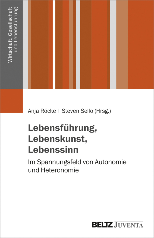 Cover: 9783779961895 | Lebensführung, Lebenskunst, Lebenssinn | Anja Röcke (u. a.) | Buch