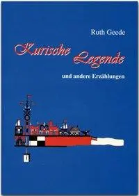 Cover: 9783800331895 | Kurische Legende und andere Erzählungen | Ruth Geede | Taschenbuch