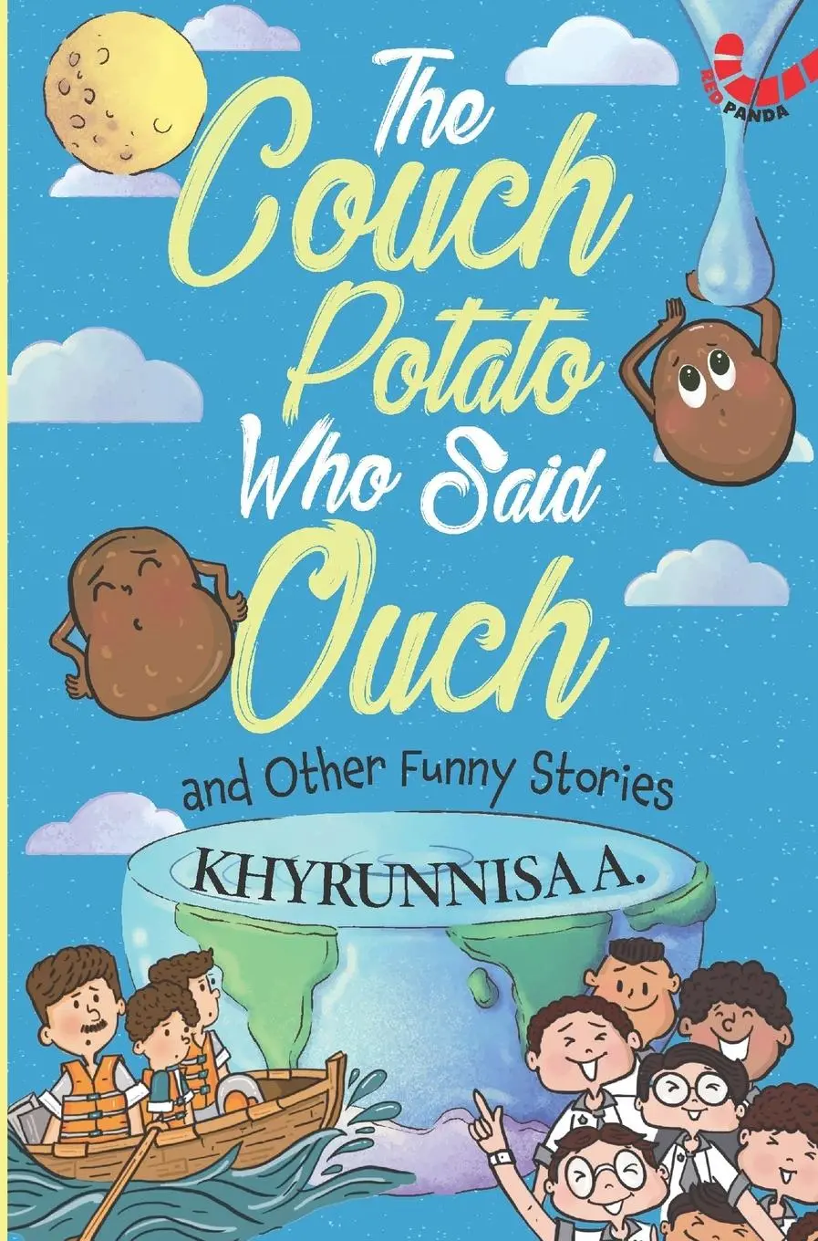 Cover: 9788196011895 | The Couch Potato Who Said Ouch And Other Funny Stories | Khyrunnisa A.