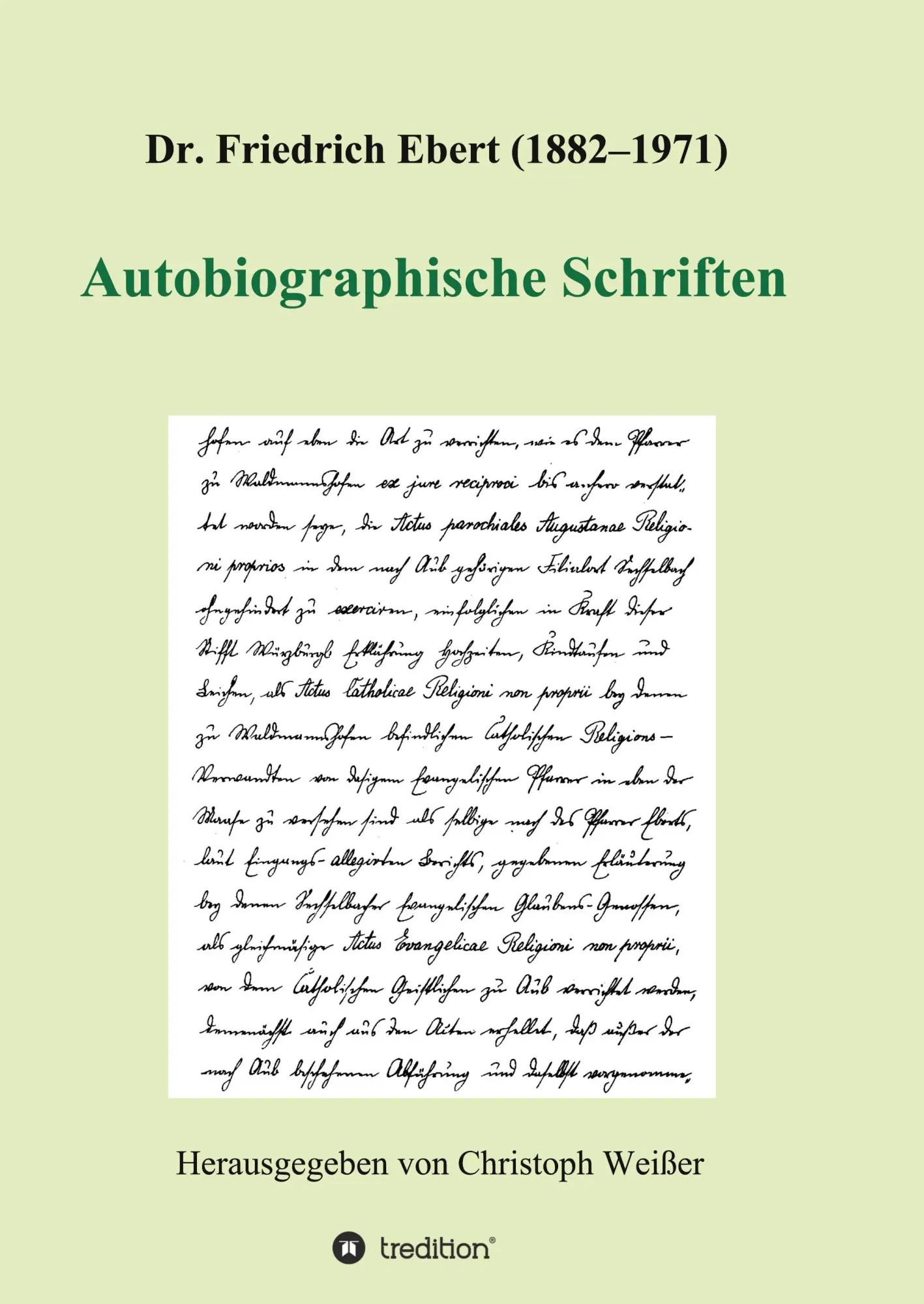 Cover: 9783347381995 | Dr. Friedrich Ebert (1882-1971) Autobiographische Schriften | (Hg.