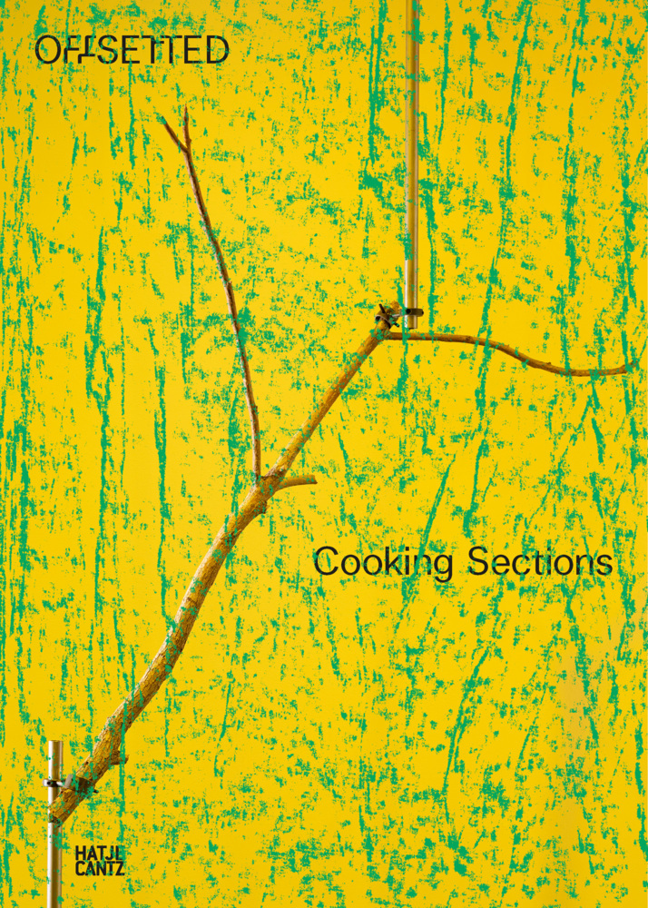 Cover: 9783775751995 | Cooking Sections | Offsetted | Cooking Sections | Taschenbuch | 176 S.