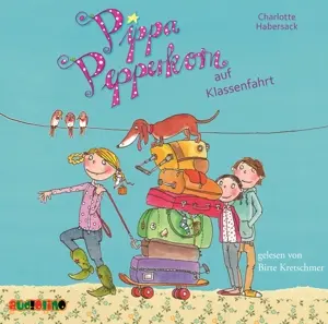 Cover: 9783867371995 | Pippa Pepperkorn auf Klassenfahrt (4) | Charlotte Habersack | Audio-CD
