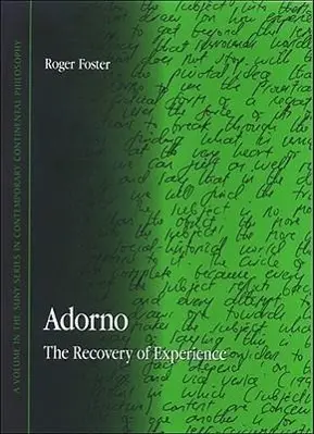 Cover: 9780791472095 | Adorno | The Recovery of Experience | Roger Foster | Buch | Gebunden