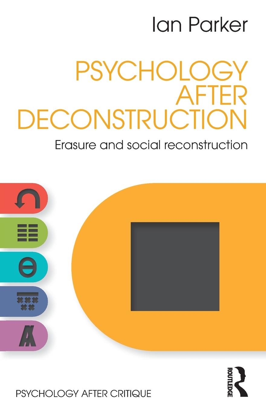 Cover: 9781848722095 | Psychology After Deconstruction | Erasure and social reconstruction