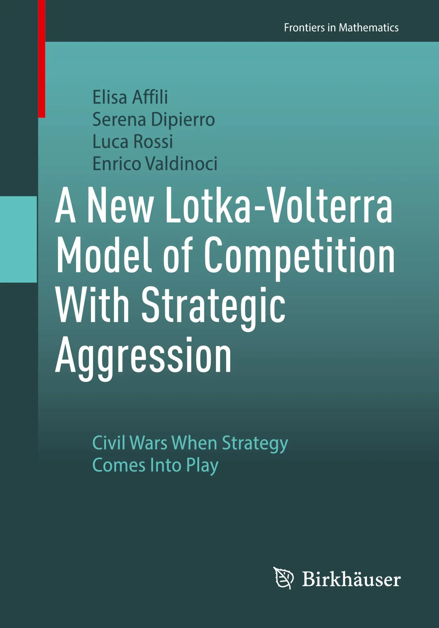 Cover: 9783031672095 | A New Lotka-Volterra Model of Competition With Strategic Aggression