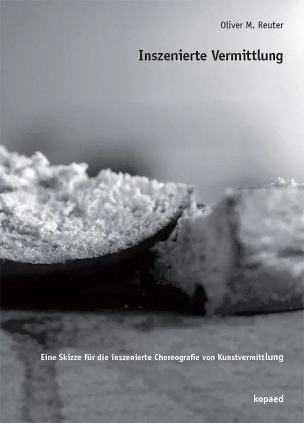 Cover: 9783968482095 | Inszenierte Vermittlung | Oliver M. Reuter | Taschenbuch | 150 S.