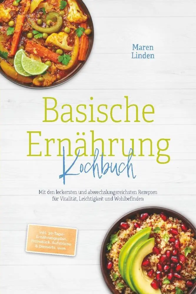 Cover: 9783989102095 | Basische Ernährung Kochbuch: Mit den leckersten und...