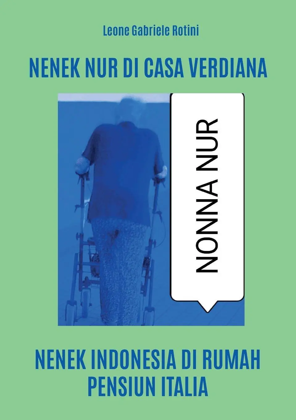 Cover: 9791221492095 | Nenek Nur di Casa Verdiana | Leone Gabriele Rotini | Taschenbuch