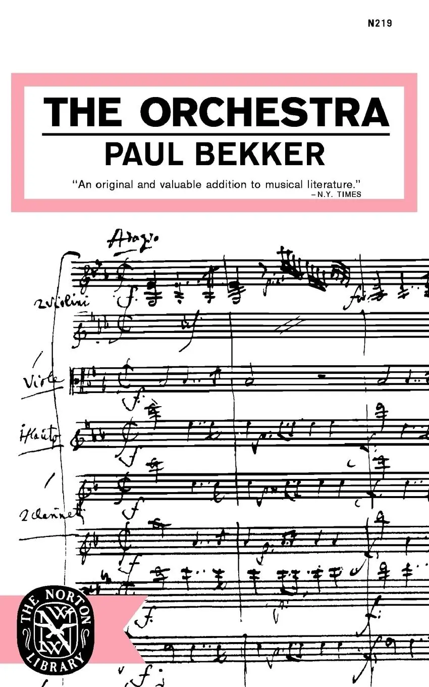 Cover: 9780393002195 | The Orchestra | Paul Bekker | Taschenbuch | Einband - fest (Hardcover)