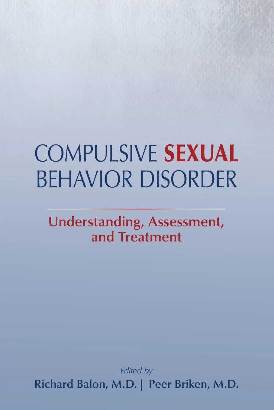 Cover: 9781615372195 | Compulsive Sexual Behavior Disorder | Peer Briken (u. a.) | Buch