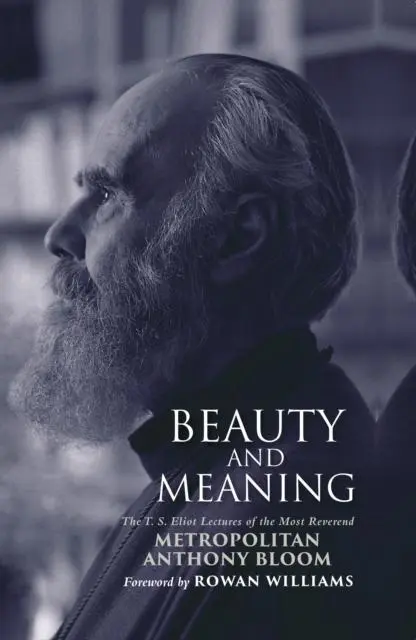 Cover: 9781915412195 | Beauty and Meaning | Metropolitan Anthony Bloom | Buch | Englisch