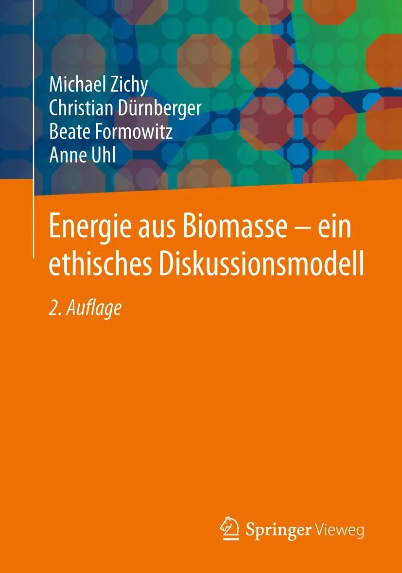 Cover: 9783658052195 | Energie aus Biomasse - ein ethisches Diskussionsmodell | Uhl (u. a.) Cover: 9783658052195 | Energie aus Biomasse - ein ethisches Diskussionsmodell | Uhl (u. a.)