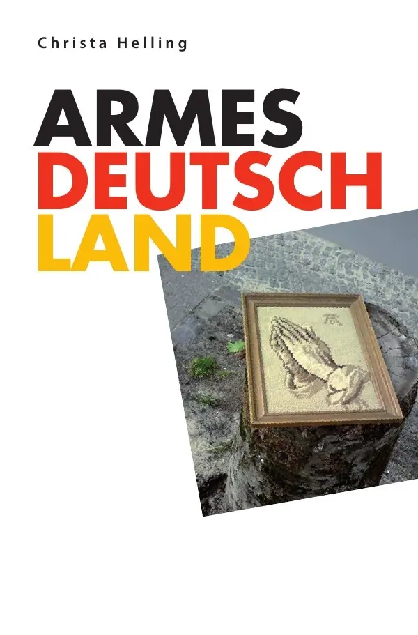 Cover: 9783818742195 | Armes Deutschland | Politisches Sachbuch. DE | Christa Helling | Buch