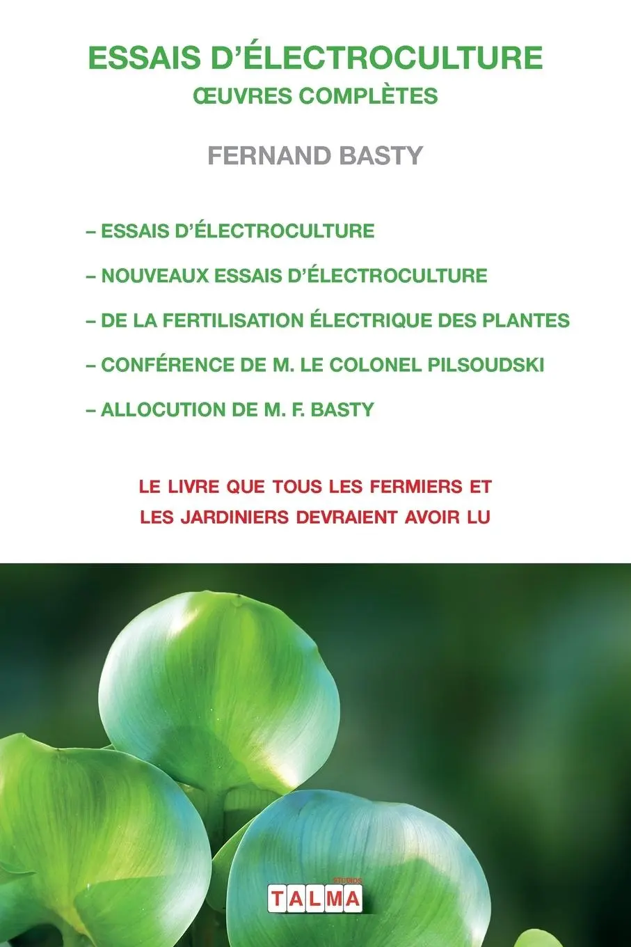 Cover: 9791096132195 | ESSAIS D'ELECTROCULTURE - OEUVRES COMPLETES | Fernand Basty | Buch