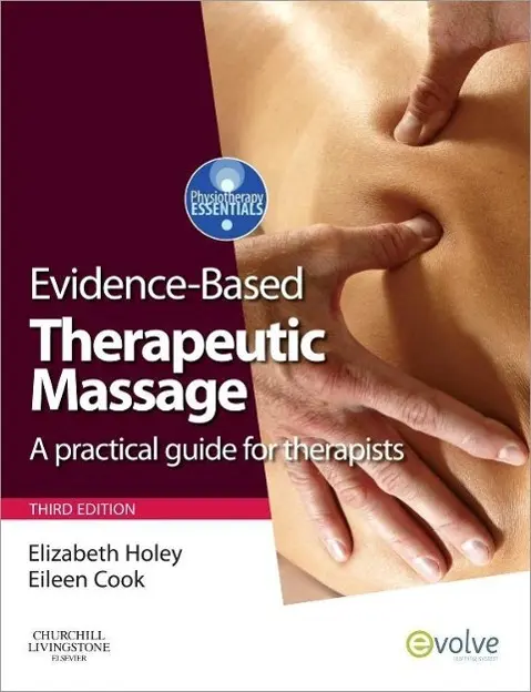 Cover: 9780702032295 | Evidence-based Therapeutic Massage | Physiotherapy Essentials | 2010