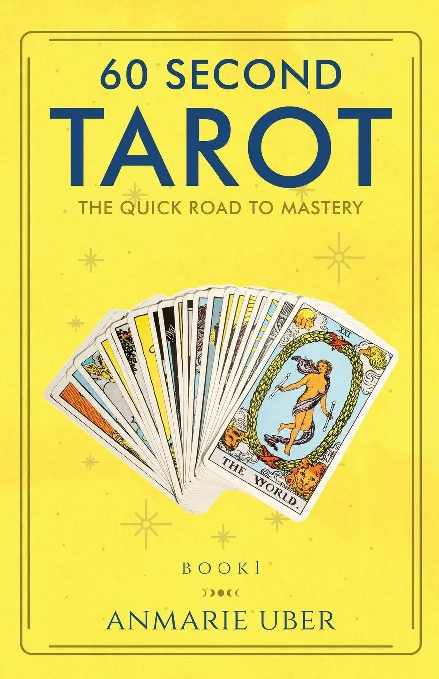 Cover: 9780997472295 | 60 Second Tarot | Anmarie Uber | Taschenbuch | Kartoniert / Broschiert