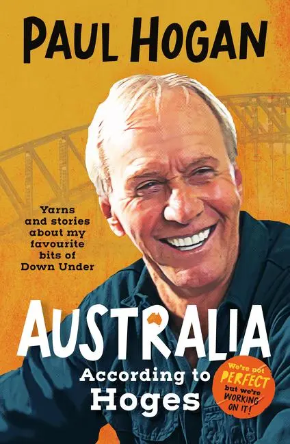 Cover: 9781460762295 | Australia According To Hoges | Paul Hogan | Taschenbuch | Englisch