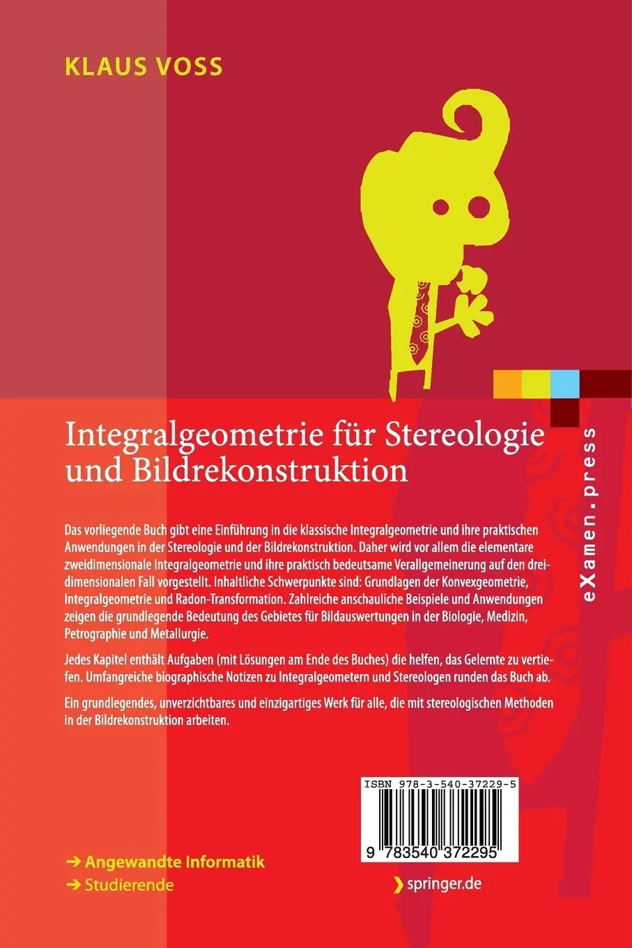 Rückseite: 9783540372295 | Integralgeometrie für Stereologie und Bildrekonstruktion | Klaus Voss
