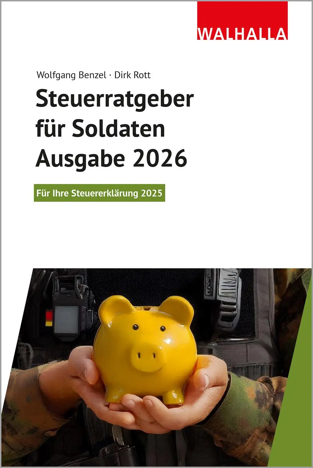Cover: 9783802962295 | Steuerratgeber für Soldaten - Ausgabe 2026 | Wolfgang Benzel (u. a.)