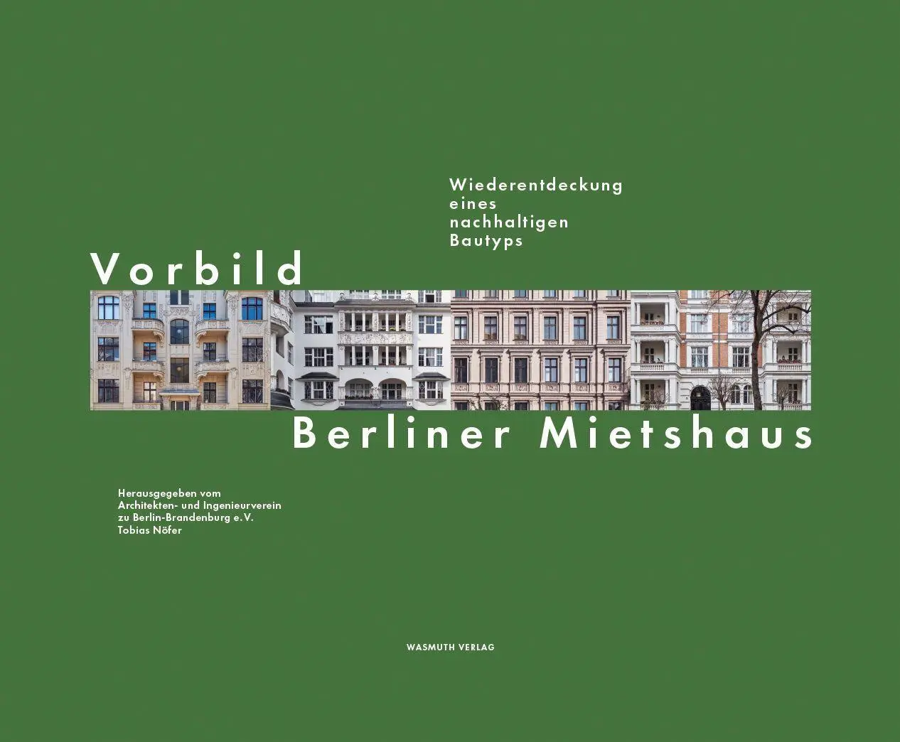 Cover: 9783803022295 | Vorbild Berliner Mietshaus | Tobias Nöfer | Buch | 176 S. | Deutsch
