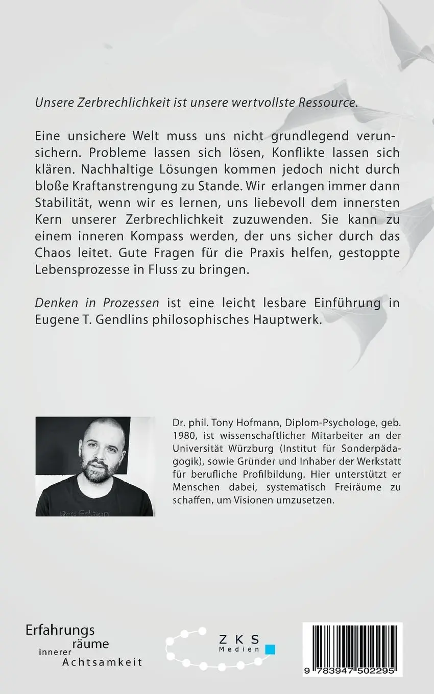 Rückseite: 9783947502295 | Denken in Prozessen | Ein Paradigma für bewegte Zeiten | Tony Hofmann