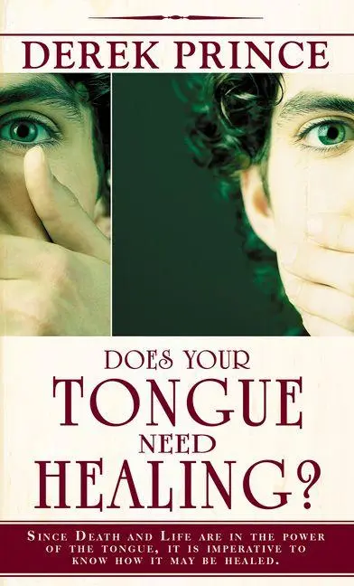 Cover: 9780883682395 | Does Your Tongue Need Healing? | Derek Prince | Taschenbuch | Englisch