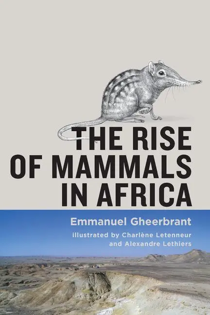 Cover: 9781421452395 | The Rise of Mammals in Africa | Emmanuel Gheerbrant | Buch | Englisch