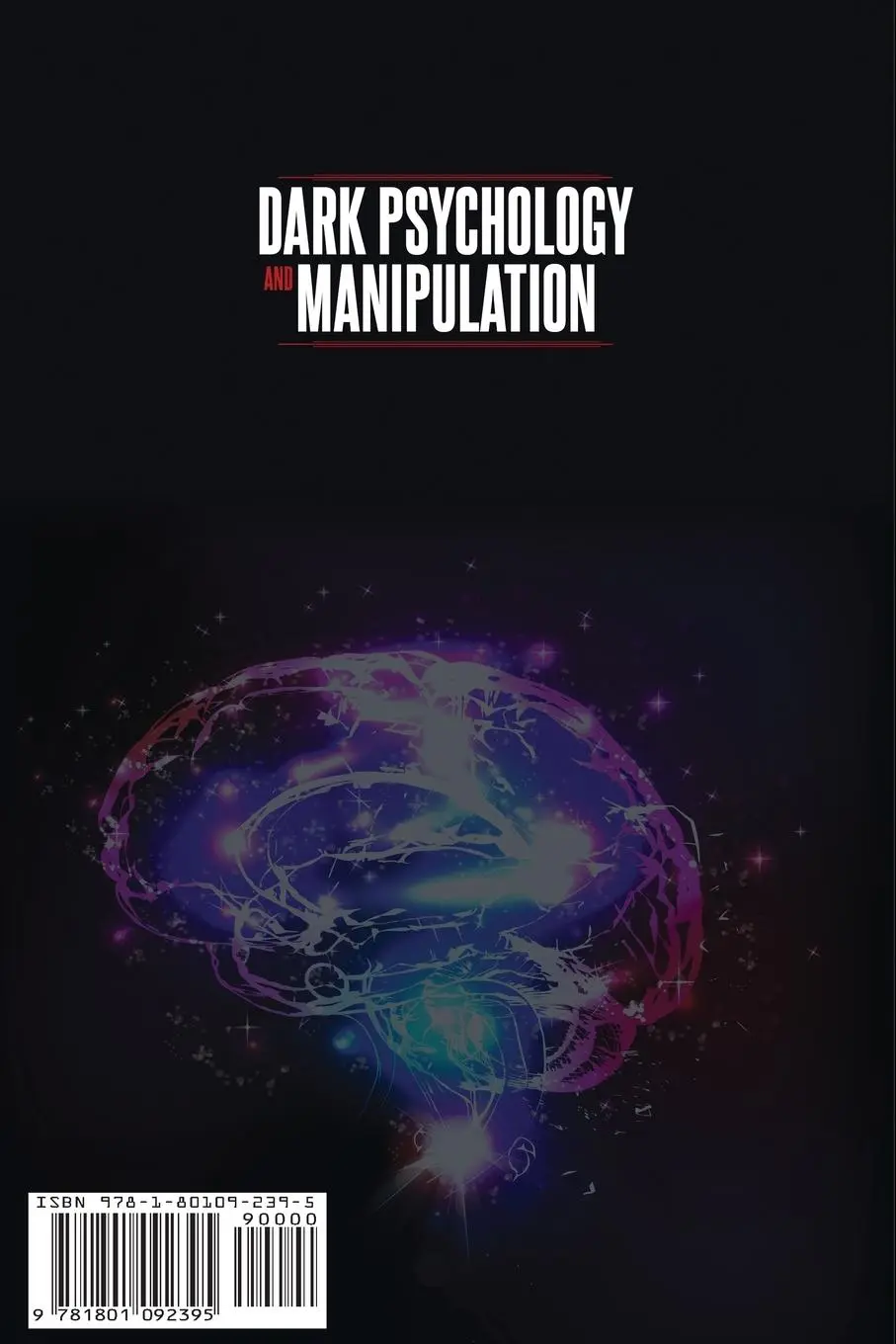 Rückseite: 9781801092395 | DARK PSYCHOLOGY AND MANIPULATION | Dan Goleman | Taschenbuch | 2020