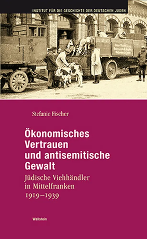 Cover: 9783835312395 | Ökonomisches Vertrauen und antisemitische Gewalt | Stefanie Fischer