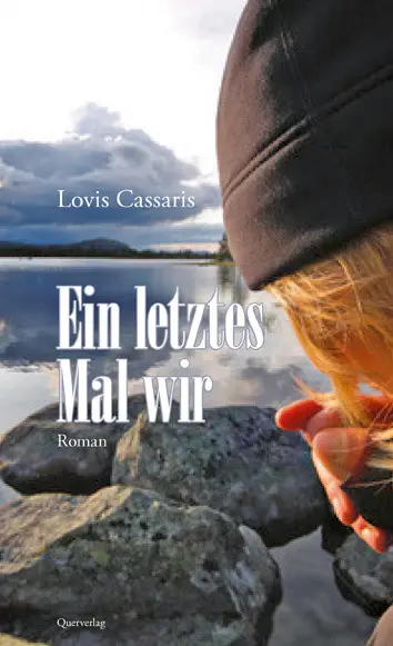 Cover: 9783896562395 | Ein letztes Mal wir | Roman | Lovis Cassaris | Taschenbuch | 192 S.