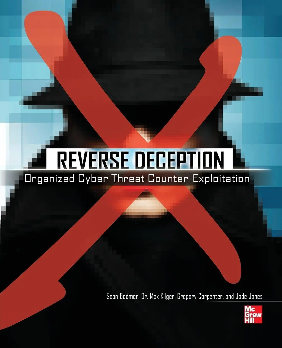 Cover: 9780071772495 | Reverse Deception | Organized Cyber Threat Counter-Exploitation | Buch