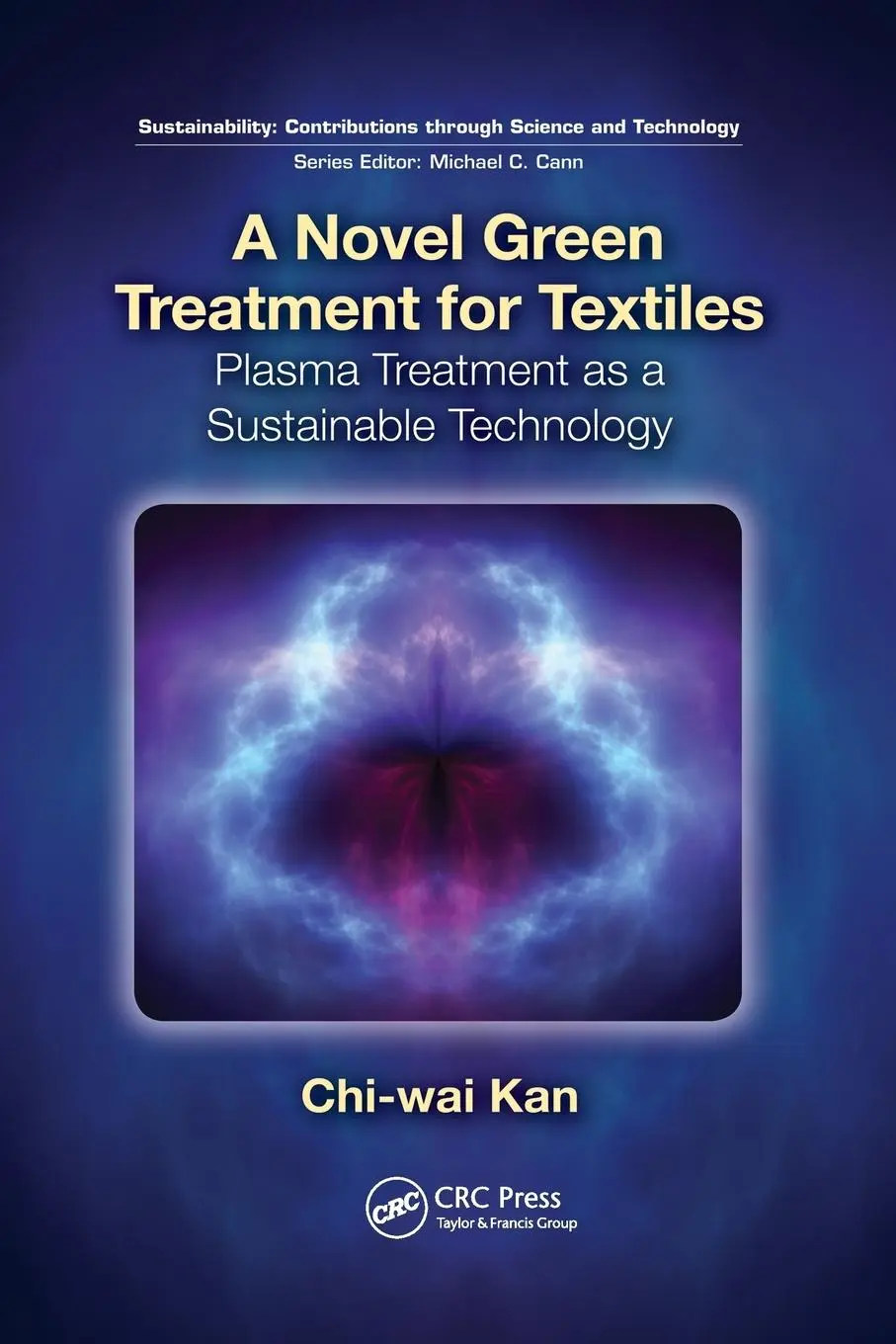 Cover: 9780367262495 | A Novel Green Treatment for Textiles | Chi-Wai Kan | Taschenbuch