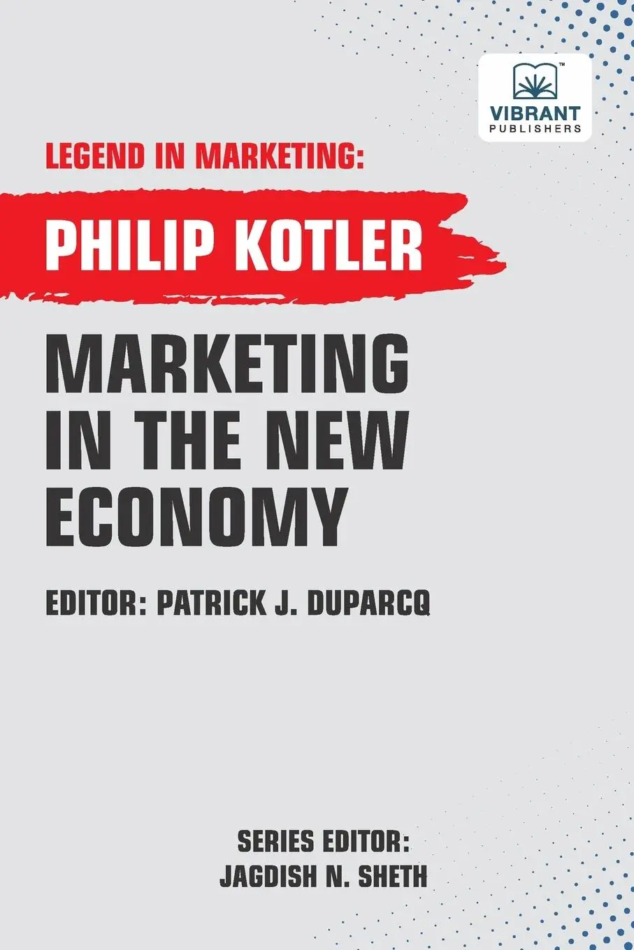 Cover: 9781636512495 | Marketing In The New Economy | Philip Kotler (u. a.) | Taschenbuch